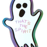  Holographic, Die cut, vinyl sticker that says, "that's the spirit"